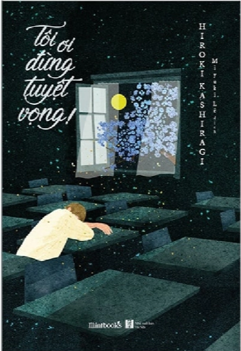 Tôi ơi đừng tuyệt vọng